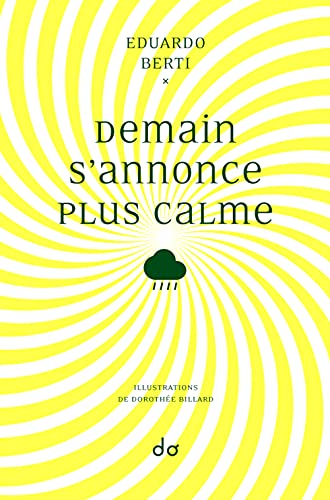 Stock image for Demain s'annonce plus calme for sale by medimops