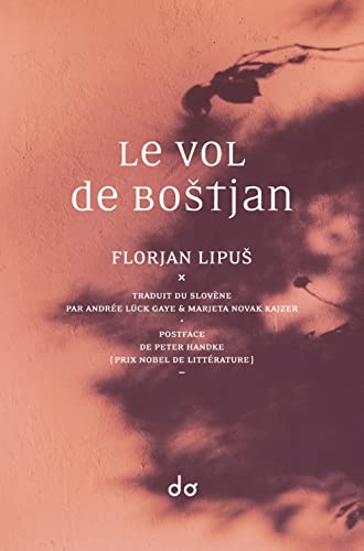 Imagen de archivo de Le Vol de Bostjan a la venta por medimops