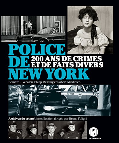 9791095438496: Police de New York: 200 ans de crimes et de faits divers