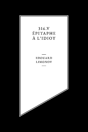 Stock image for 316,V, Epitaphe A Lidiot for sale by Gallix