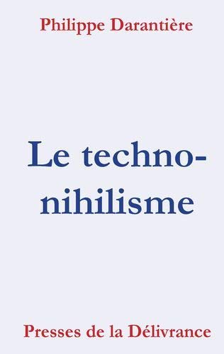 9791095502036: Le Techno-nihilisme