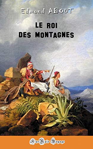 Stock image for Le roi des montagnes (French Edition) for sale by Lucky's Textbooks