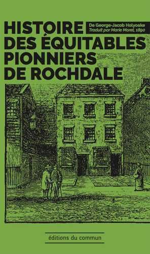 Stock image for Histoires des quitables pionniers de Rochdale for sale by Ammareal