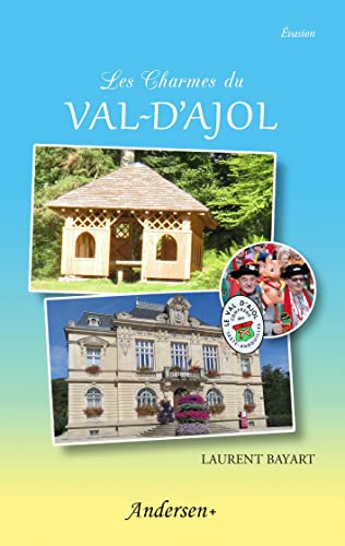 Beispielbild fr Les Charmes du Val-d'Ajol zum Verkauf von Buchpark