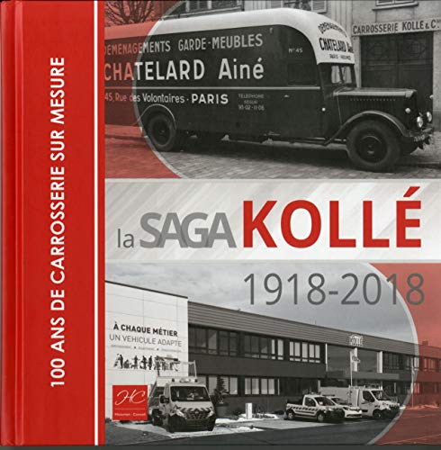 Beispielbild fr La saga Koll (1918-2018): 100 ans de carosserie sur mesure zum Verkauf von Ammareal