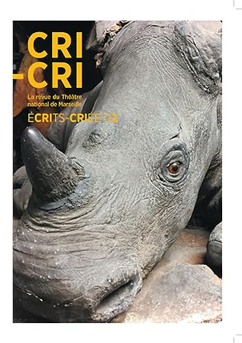 Beispielbild fr CRI-CRI crit-crie numro 2: La revue du thtre national de Marseille zum Verkauf von Gallix