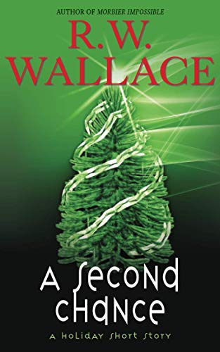 9791095707523: A Second Chance: A Holiday Short Story