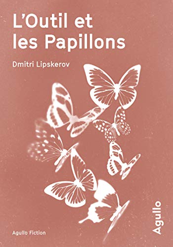 Stock image for L'outil et les papillons for sale by Ammareal
