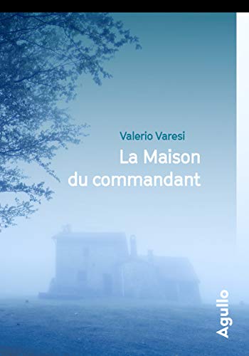 Stock image for La Maison du commandant for sale by Ammareal