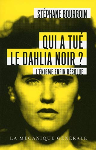 Stock image for Qui a tu le Dahlia Noir ? - Poche for sale by Mli-Mlo et les Editions LCDA