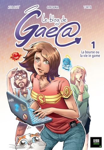 Beispielbild fr Le blog de Gae@, Tome 1 : La bourse ou la vie in game zum Verkauf von medimops