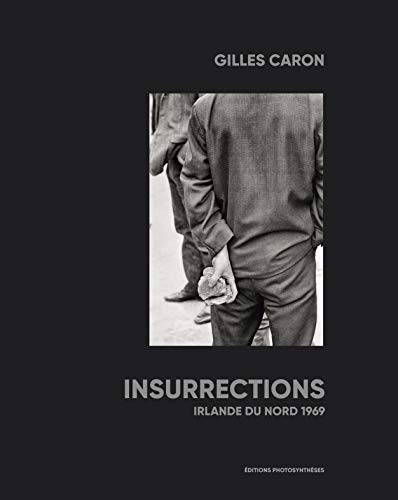 Stock image for Insurrections Irlande du Nord 1969 for sale by Gallix