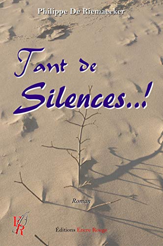 Stock image for Tant de silences.! for sale by medimops