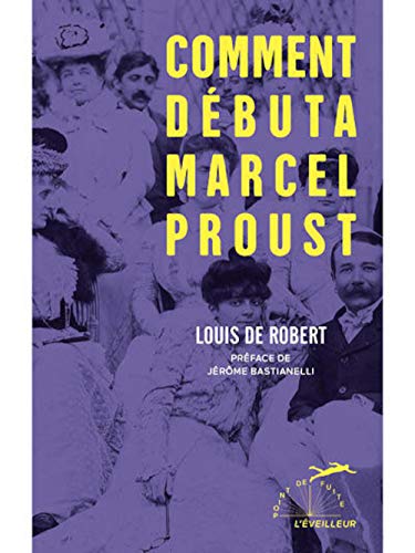 Imagen de archivo de Comment Dbuta Marcel Proust a la venta por RECYCLIVRE