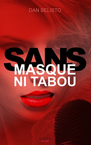 Beispielbild fr Sans masque ni tabou zum Verkauf von Ammareal