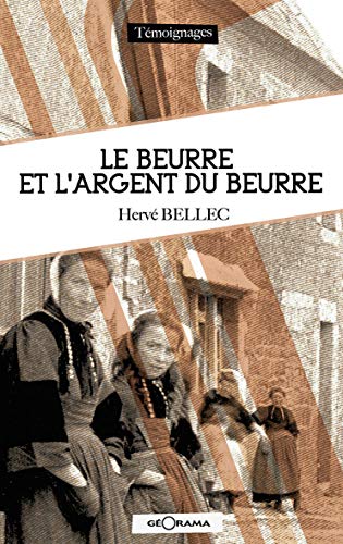 Stock image for Le beurre et l'argent du beurre for sale by medimops