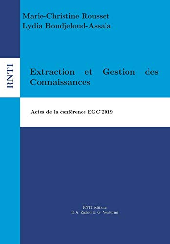 Stock image for Extraction et Gestion des Connaissances: Actes de la confrence EGC'2019 (French Edition) for sale by Lucky's Textbooks