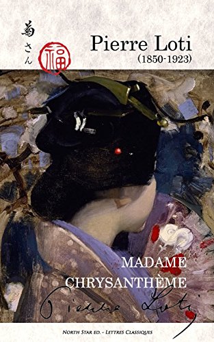 9791096314409: Madame Chrysanthme (full text)