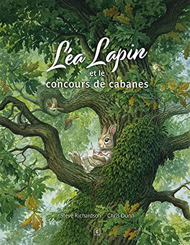 Beispielbild fr La Lapin et le concours de cabanes zum Verkauf von Gallix