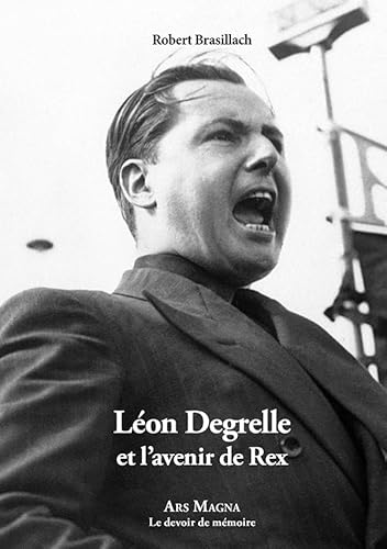 Stock image for Lon Degrelle et l'avenir de Rex (French Edition) for sale by Gallix