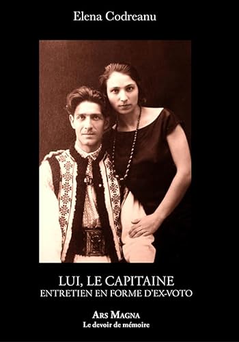 Stock image for Lui, le capitaine: Entretien en forme d'ex-voto for sale by Gallix
