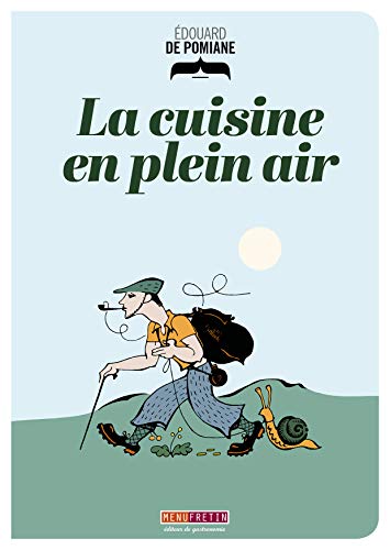 Stock image for La cuisine en plein air [Broch] Pomiane, Edouard de for sale by BIBLIO-NET