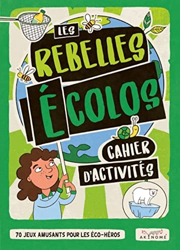 Imagen de archivo de Les Rebelles colos : Cahier D'activits : 70 Jeux Amusants Pour Les co-hros a la venta por RECYCLIVRE