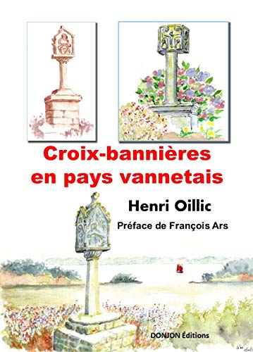 Stock image for CROIX BANNIRES EN PAYS VANNETAIS for sale by medimops