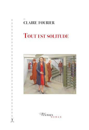 Stock image for Tout est solitude for sale by Gallix