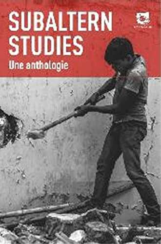 Stock image for Subaltern studies Une anthologie for sale by Librairie La Canopee. Inc.