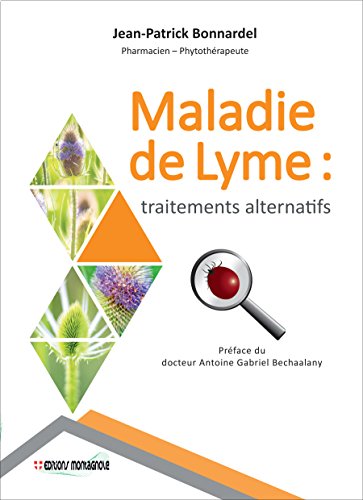 Beispielbild fr Maladie de Lyme : traitements alternatifs: La monte des maladies mergentes zum Verkauf von Shanti
