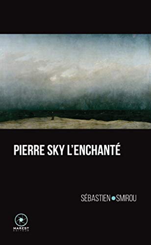 Beispielbild fr Pierre Sky l'enchant [Broch] Smirou, Sbastien zum Verkauf von BIBLIO-NET