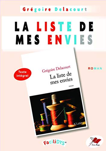 La liste de mes envies - Delacourt, Grégoire