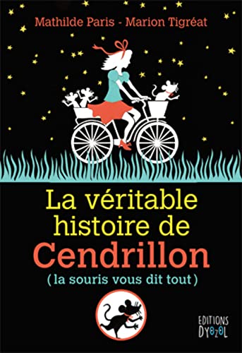 Beispielbild fr La vritable histoire de Cendrillon zum Verkauf von medimops