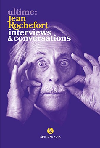 Beispielbild fr ULTIME: JEAN ROCHEFORT. INTERVIEWS & CONVERSATIONS zum Verkauf von Ammareal