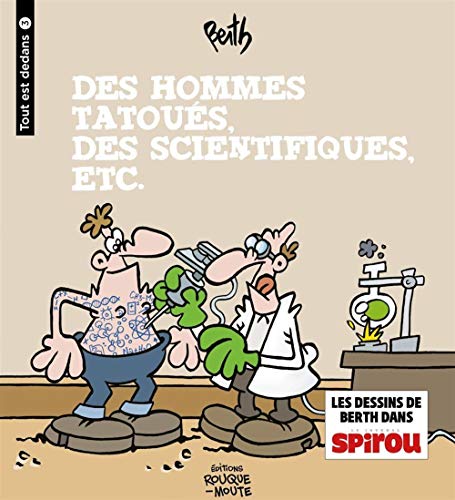 Beispielbild fr Tout est dedans, Tome 3 : Des hommes tatous, des scientiques, etc zum Verkauf von medimops