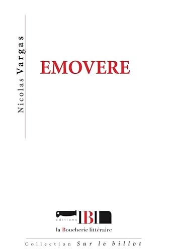 Beispielbild fr Emovere (SUR LE BILLOT) (French Edition) zum Verkauf von Gallix