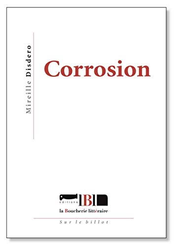 Beispielbild fr Corrosion [Broch] Disdero, Mireille zum Verkauf von BIBLIO-NET