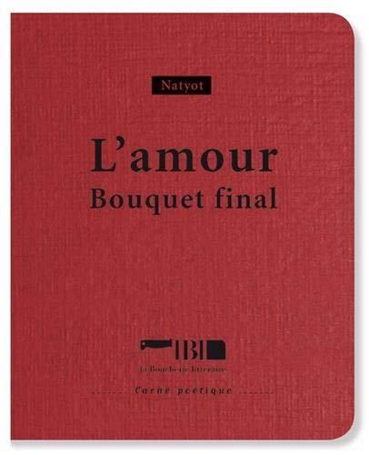 Beispielbild fr L'amour - bouquet final zum Verkauf von Gallix