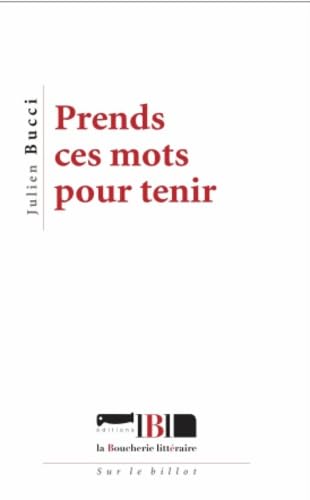 Beispielbild fr Prends ces mots pour tenir zum Verkauf von medimops