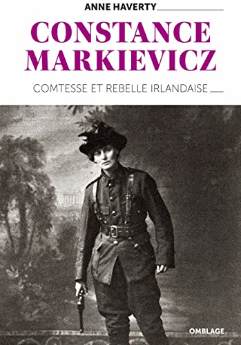 Imagen de archivo de Constance Markievicz : Comtesse et rebelle irlandaise a la venta por medimops