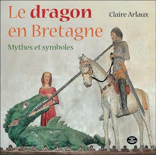 Stock image for Le dragon en Bretagne for sale by Ammareal