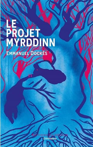9791097079833: Le projet Myrddinn
