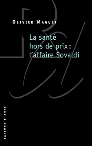Beispielbild fr La Sant Hors De Prix : L'affaire Sovaldi zum Verkauf von RECYCLIVRE