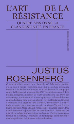 Beispielbild fr L'Art de la Rsistance: Quatre ans dans la clandestinit en France zum Verkauf von Gallix
