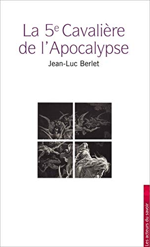 Beispielbild fr 5e Cavaliere de l'Apocalypse (la) [Broch] Berlet, Jean-Luc zum Verkauf von BIBLIO-NET