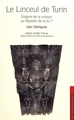 9791097108434: Linceul de Turin : Enigme de la science ou mystre de la foi