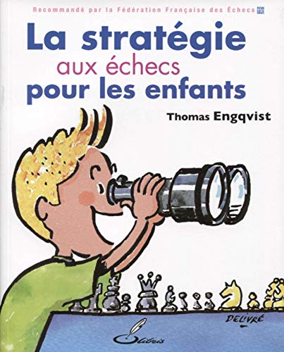 Stock image for La Stratgie Aux checs Pour Les Enfants for sale by RECYCLIVRE