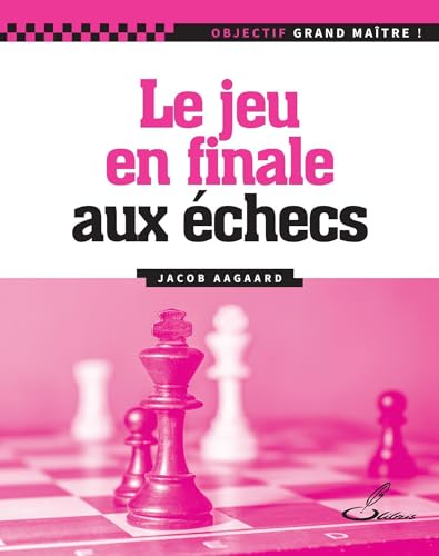 Beispielbild fr Le jeu en finale aux checs zum Verkauf von Gallix