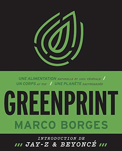 Beispielbild fr Greenprint - Une alimentation naturelle et 100% vgtale, un corps au top, une plante sauvegarde zum Verkauf von Ammareal